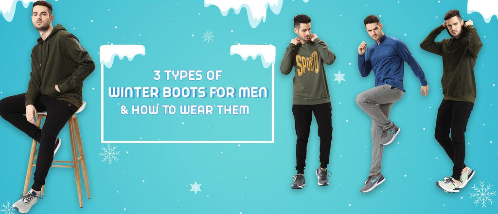 3 Types of Shoes for Men & How To Wear Them Winter Style - Sporto