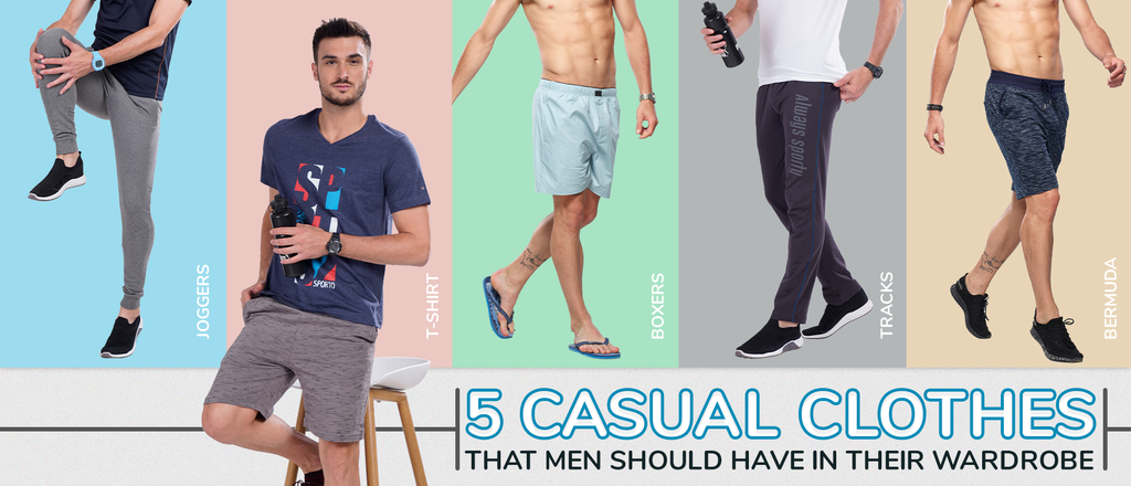 5 Casual Clothes that Men Should Have In Their Wardrobe - Sporto