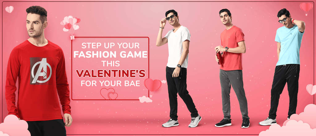 Step up your fashion game this Valentine's for your bae