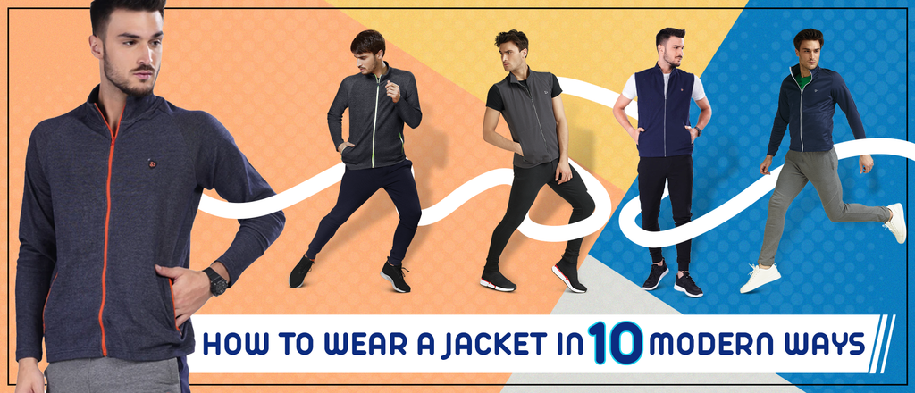 How To Wear A Jacket In 10 Modern Ways - Sporto